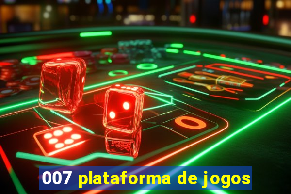 007 plataforma de jogos