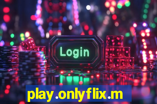 play.onlyflix.me