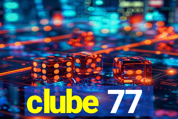 clube 77