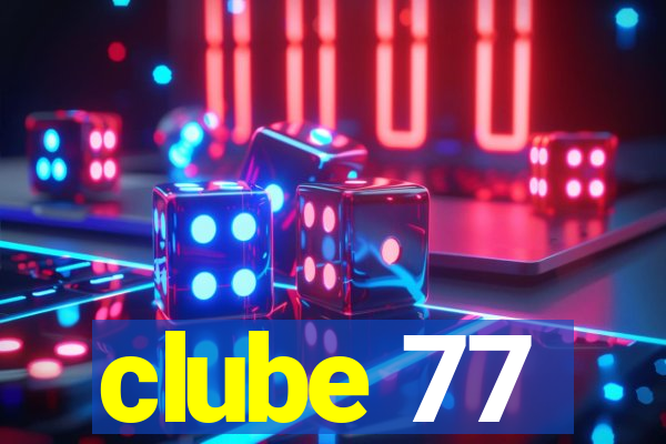 clube 77