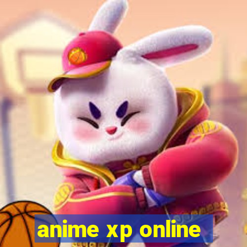 anime xp online