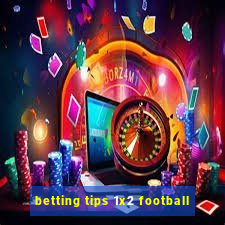 betting tips 1x2 football