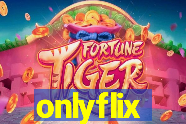 onlyflix