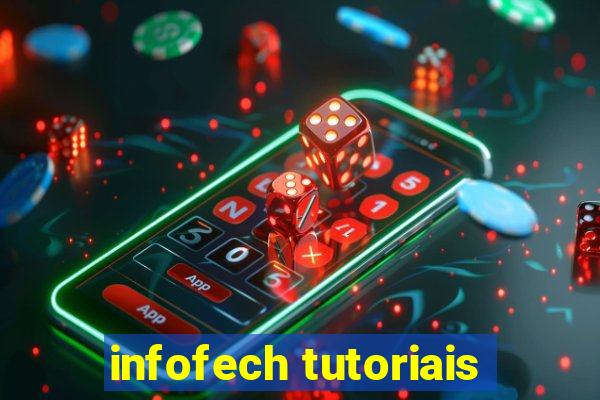 infofech tutoriais