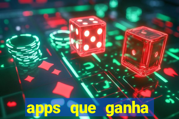 apps que ganha dinheiro jogando