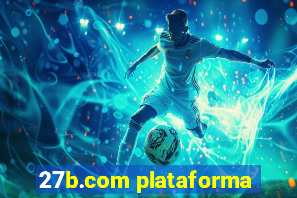 27b.com plataforma