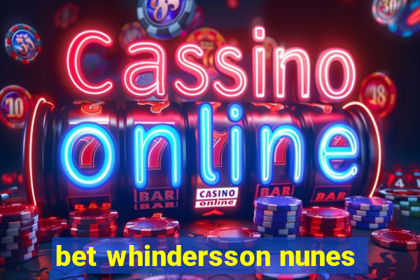 bet whindersson nunes