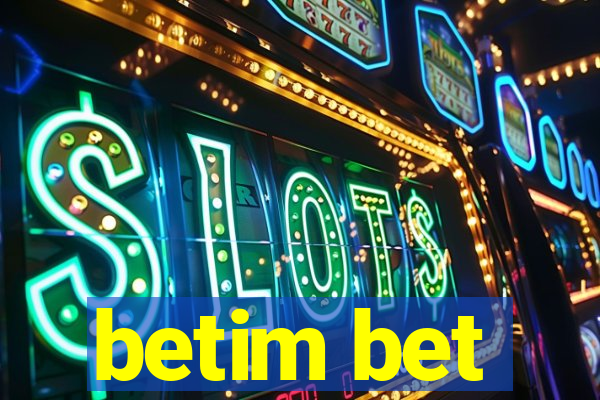 betim bet