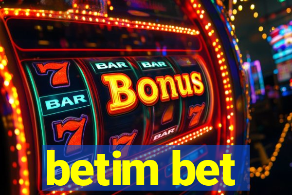 betim bet