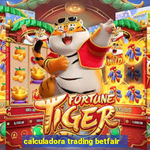 calculadora trading betfair