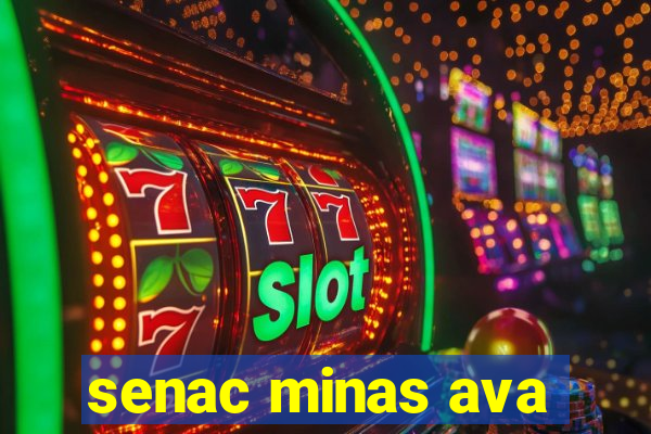 senac minas ava