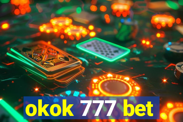 okok 777 bet