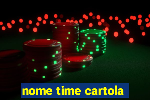 nome time cartola