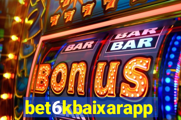 bet6kbaixarapp