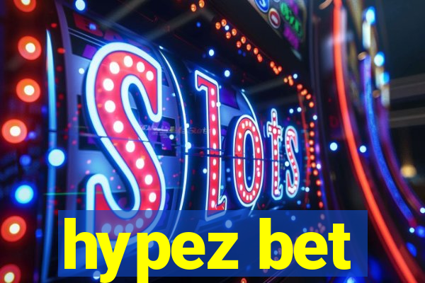 hypez bet