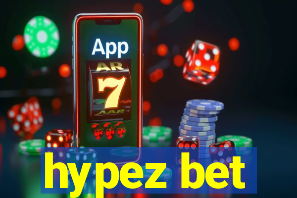 hypez bet