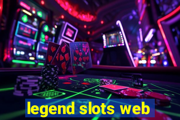 legend slots web