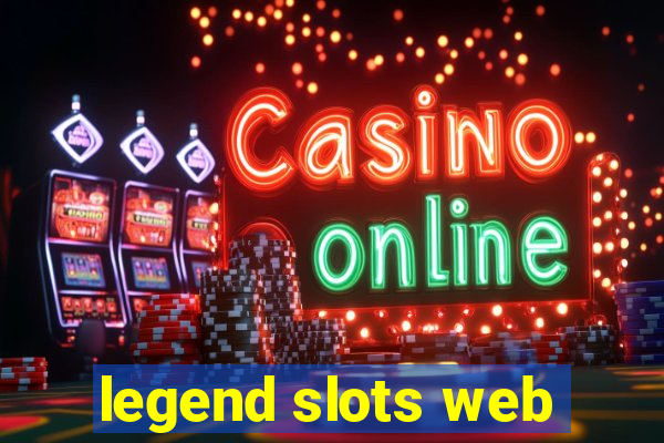 legend slots web