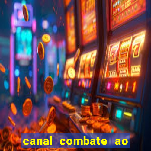 canal combate ao vivo online, multicanais