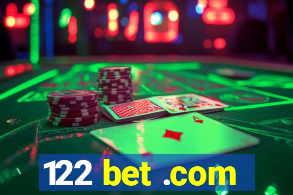 122 bet .com