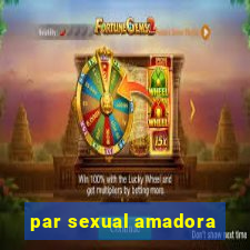 par sexual amadora