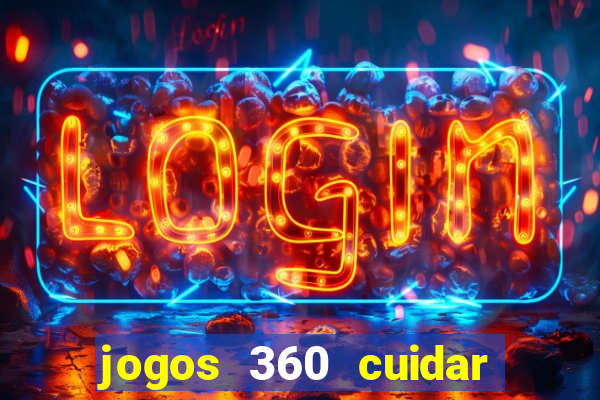 jogos 360 cuidar de bebe