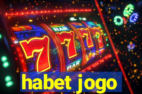 habet jogo