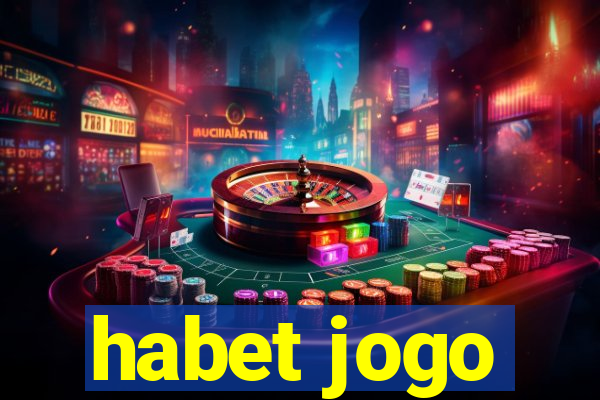 habet jogo