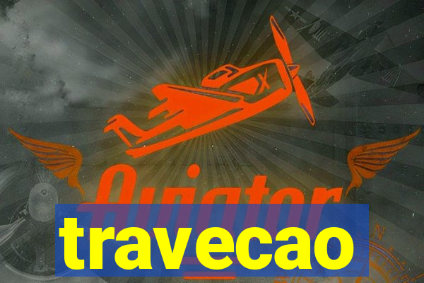 travecao