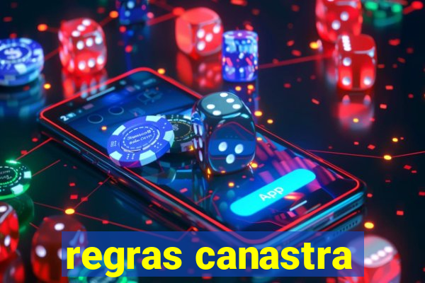 regras canastra