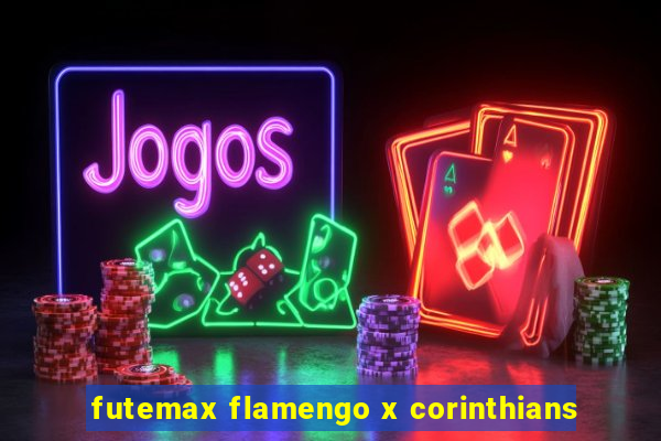 futemax flamengo x corinthians