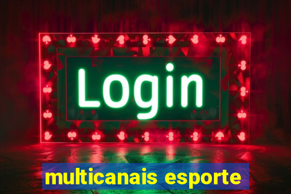 multicanais esporte