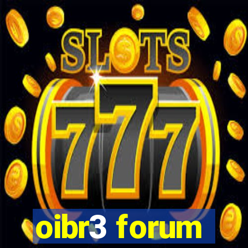 oibr3 forum