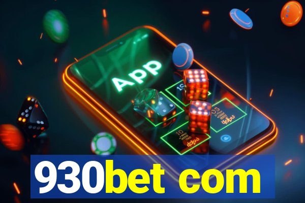 930bet com