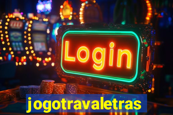 jogotravaletras