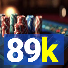 89k