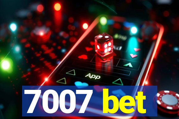 7007 bet