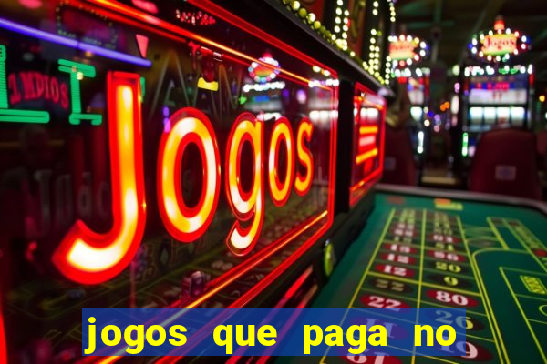 jogos que paga no pix sem depósito