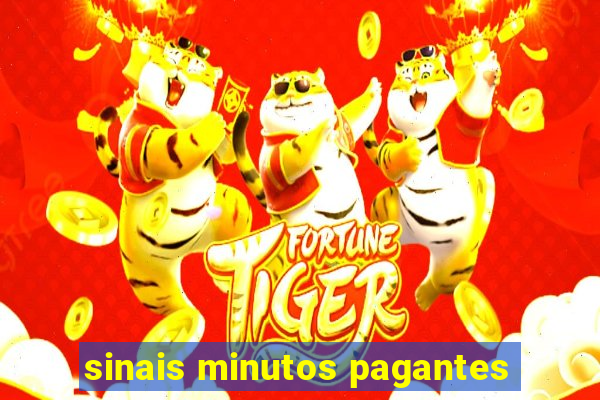 sinais minutos pagantes