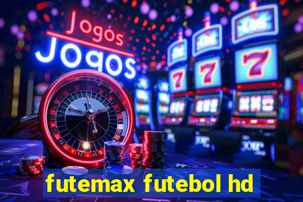 futemax futebol hd