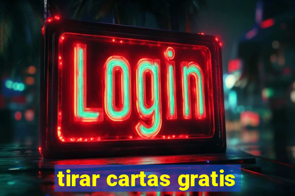 tirar cartas gratis