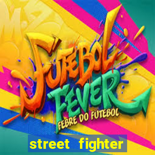 street fighter anime dublado