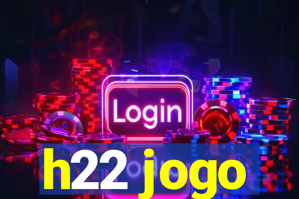 h22 jogo