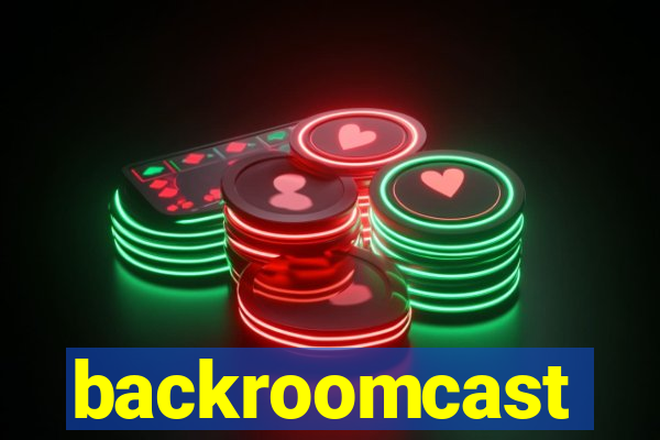 backroomcast