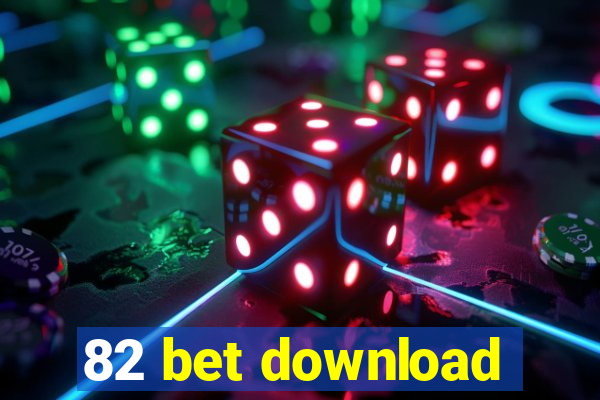 82 bet download