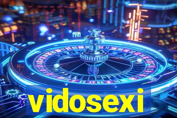 vidosexi