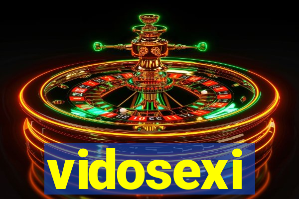 vidosexi