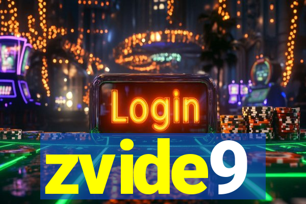 zvide9