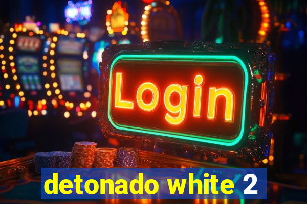 detonado white 2