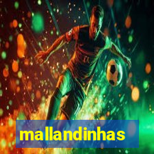 mallandinhas